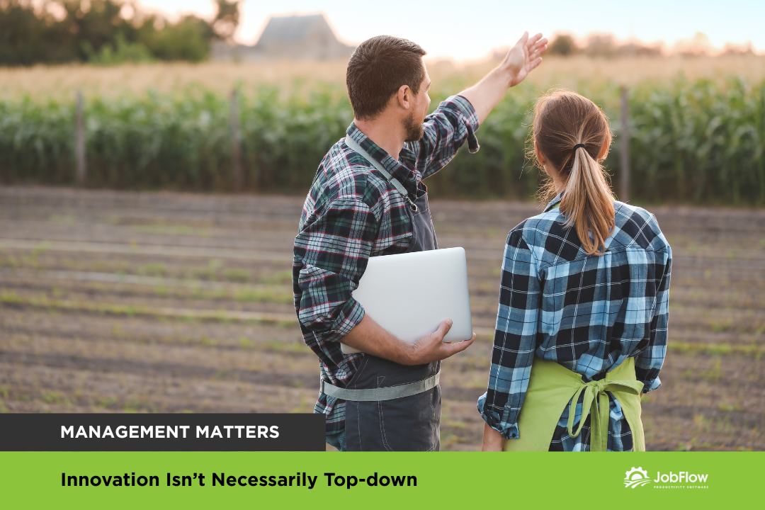 Innovation Isn’t Necessarily Top-down